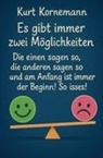 Kurt Kornemann - Es gibt immer zwei Möglichkeiten