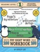 Ashley Lee - 250 Sight Word Storybook, Pogo's Big Adventure (Level 1) Bilingual English/French Anglais/Français