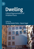 Orsolya Katalin Pet¿cz, Orsolya Katalin Petöcz, Naomi Segal - Dwelling