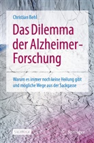 Christian Behl - Das Dilemma der Alzheimer- Forschung