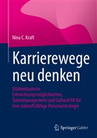 Nina C Kraft, Nina C. Kraft - Karrierewege neu denken