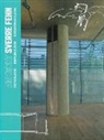 Sverre Fehn, Steven Holl, Eva Madshus, Per Olaf Fjeld, Marianne Yvenes - Architect Sverre Fehn