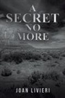Joan Livieri - A Secret No More