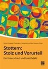 Emma Alpern, Katy Bailey, Nisar Bostan, Nisar u a Bostan, Michael Boyle, Patrick Campbell... - Stottern: Stolz und Vorurteil