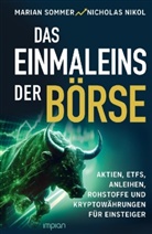 Nicholas Nikol, Marian Sommer - Das Einmaleins der B&ouml;rse