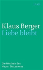 Klaus Berger - Liebe bleibt
