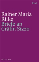 Rainer Maria Rilke, Ingeborg Schnack - Die Briefe an Gräfin Sizzo