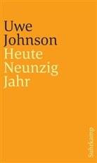Uwe Johnson, Norbert Mecklenburg - Heute Neunzig Jahr