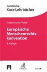 Christoph Grabenwarter, Katharina Pabel - Europäische Menschenrechtskonvention