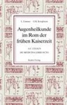 Günter Krieglstein, Ludwig Limmer - Augenheilkunde im Rom der frühen Kaiserzeit