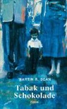 Martin R Dean, Martin R. Dean - Tabak und Schokolade