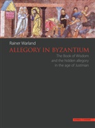 Rainer Warland, Rainer (Prof. Dr.) Warland - Allegory in Byzantium