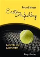 Roland Meyer - Erster Aufschlag