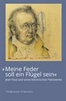 Helmut Pfotenhauer, Sascha Salatowsky, Bettina Wagner - »Meine Feder soll ein Flügel sein«
