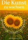 Roland Grünewald - Die Kunst zu wachsen