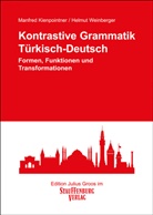 Manfred Kienpointner, Helmut Weinberger - Kontrastive Grammatik Türkisch-Deutsch