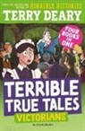 Terry Deary, Deary Terry - Terrible True Tales: Victorians