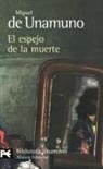 Miguel De Unamuno - El espejo de la muerte