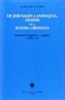 Josep Rius-Camps - De Jerusalén a Antioquía : génesis de la Iglesia cristiana