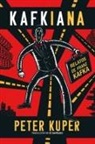 Franz Kafka, Peter Kuper, Ce Santiago, Peter Kuper - Kafkiana : relatos de Franz Kafka