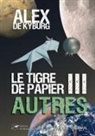 Alex de Kyburg - Le Tigre de Papier Tome3 Autres