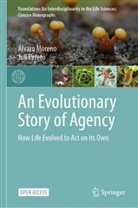 Álvaro Moreno, Juli Peretó - An Evolutionary Story of Agency