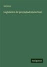 Anónimo - Legislacion de propiedad intelectual
