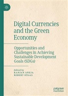 Ranjan Aneja, Dygas, Robert Dygas - Digital Currencies and the Green Economy