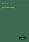 Asa Mahan - Doctrine of the Will