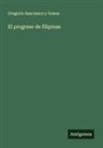 Gregorio Sancianco y Goson - El progreso de filipinas
