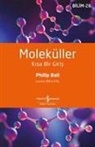 Philip Ball - Moleküller