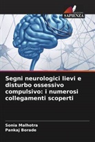Pankaj Borade, Sonia Malhotra - Segni neurologici lievi e disturbo ossessivo compulsivo: i numerosi collegamenti scoperti