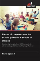 Navid Djawadi - Forme di cooperazione tra scuola primaria e scuola di musica