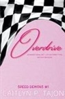 Amanda Mudgett, Caitlyn P Tajon - Overdrive (Her Edition)