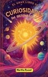 Martha Russel - El Gran Libro de Curiosidades del Sistema Solar