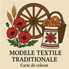 Chris Martin - Modele Textile Tradi¿ionale - Carte de Colorat pentru Adul¿i