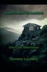 Conway Lourakis - One Less Destination