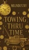 John Borowski - Towing Thru Time