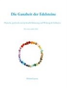 Michael Lacina - Die Ganzheit der Edelsteine