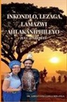 Sabelo Sam Gasela Mhlanga - INKONDLO, LEZAGA, LAMAZWI AHLAKANIPHILEYO, LENGANEKWANA