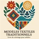 Chris Martin - Modèles textiles traditionnels - Livre de Coloriage pour Adultes