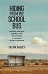 Calvin Bagley - Hiding from the School Bus