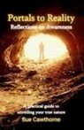 Sue Cawthorne - Portals to Reality