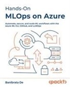 Banibrata de - Hands-On MLOps on Azure
