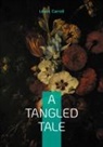 Lewis Carroll - A tangled Tale