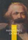 Karl Marx - Les manuscrits de 1844