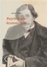 Gabriel Tarde - Psychologie économique