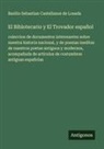 Basilio Sebastian Castellanos de Losada - El Biblotecario y El Trovador español