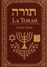 Zadoc Kahn - La Torah : Les cinq premiers livres de la Bible hébraïque