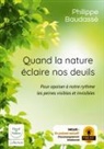 Philippe Baudassé - Quand la nature éclaire nos deuils
